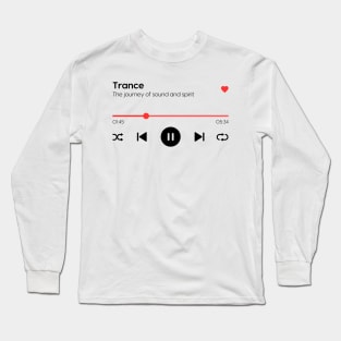 Trance Long Sleeve T-Shirt